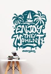מדבקת קיר - Enjoy the moment everyday